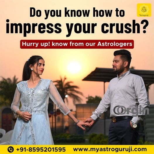 How to Impress your crush know from online astrologers
