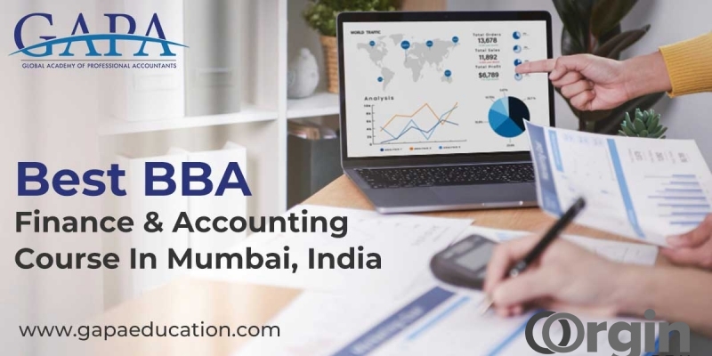 Best BBA Finance and Accounting Course In Mumbai At GAPA Education